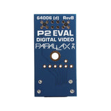 Parallax P2 Eval Digital Video Out Add-on Board